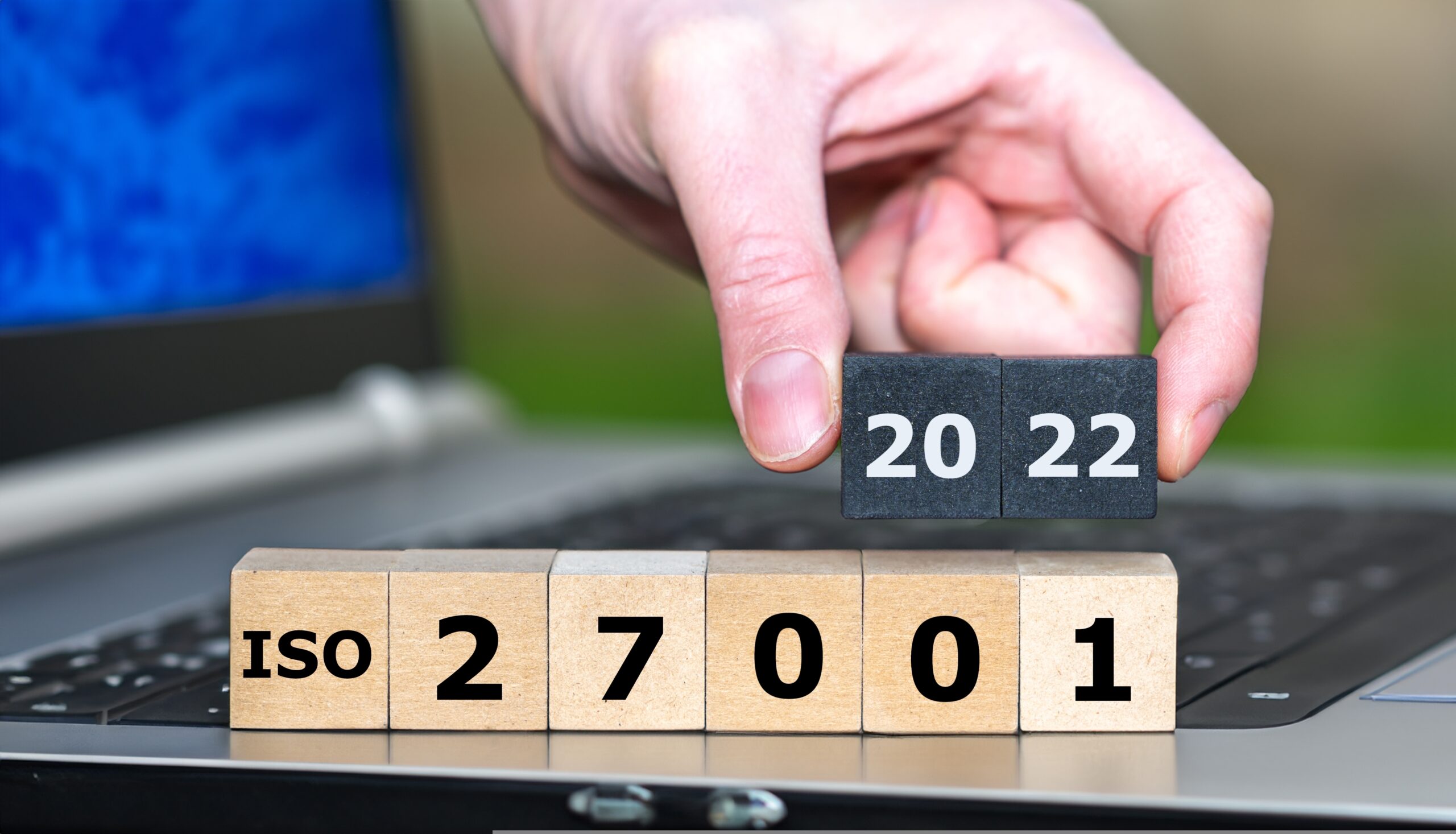 Wooden blocks with the wording 2022 ISO 27001